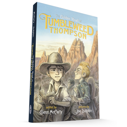 SIGNED The Golden Road of Tumbleweed Thompson (Book 2)