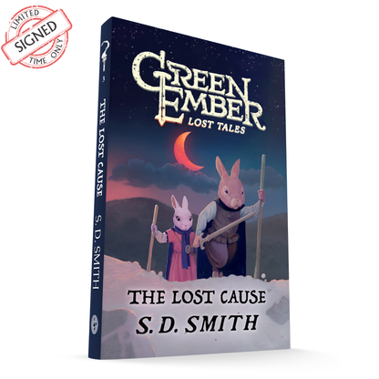 The Lost Cause (Green Ember Lost Tales 3)