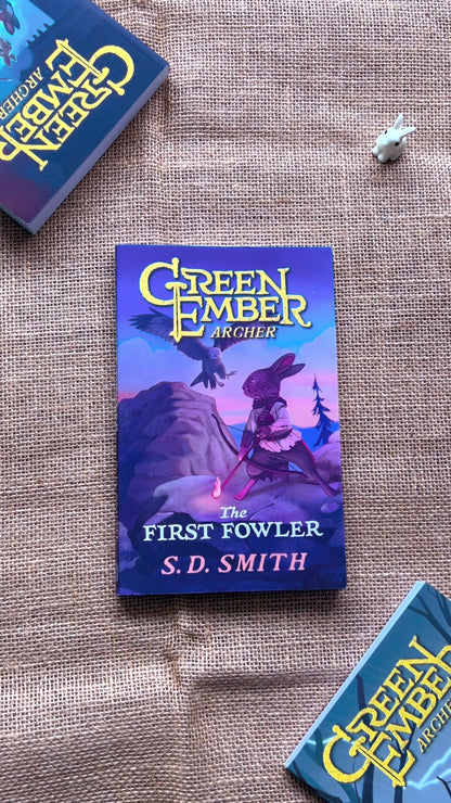 The First Fowler (Green Ember Archer 2)