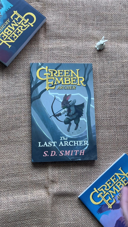 The Last Archer (Green Ember Archer 1)